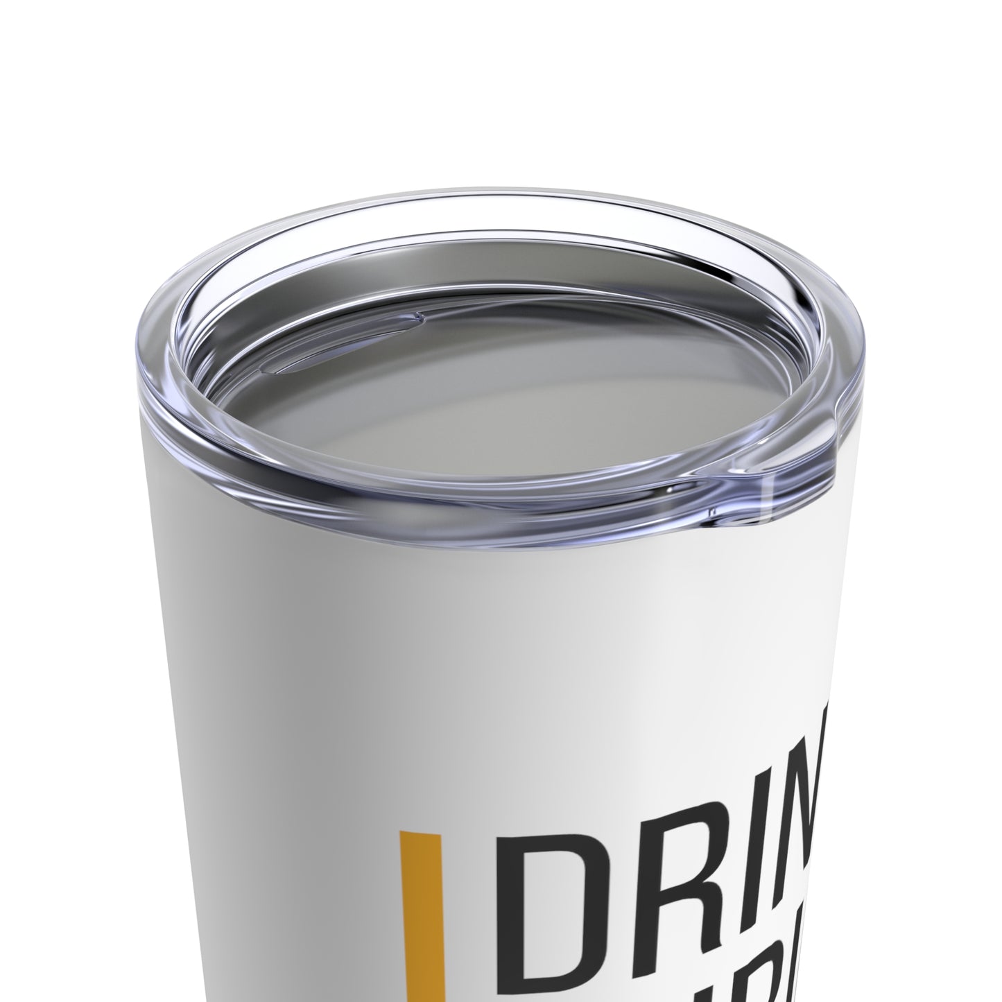 Drink / Shrine / Repeat Tumbler 20oz