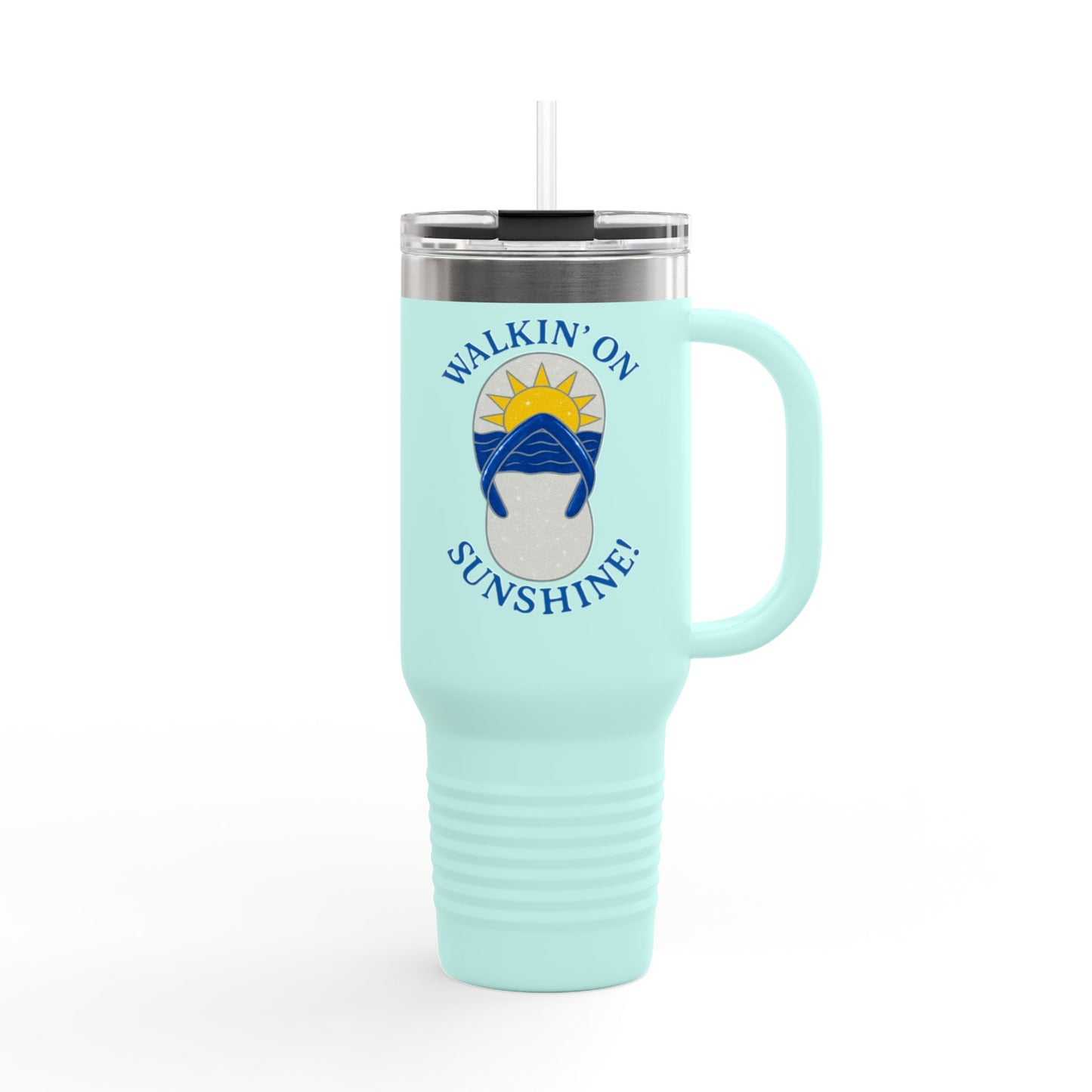 40oz Insulated Travel Mug — "Walkin' on Sunshine" Design